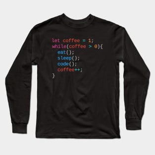 Eat Sleep Code Coffee Shirt for Programmers and Developers Long Sleeve T-Shirt